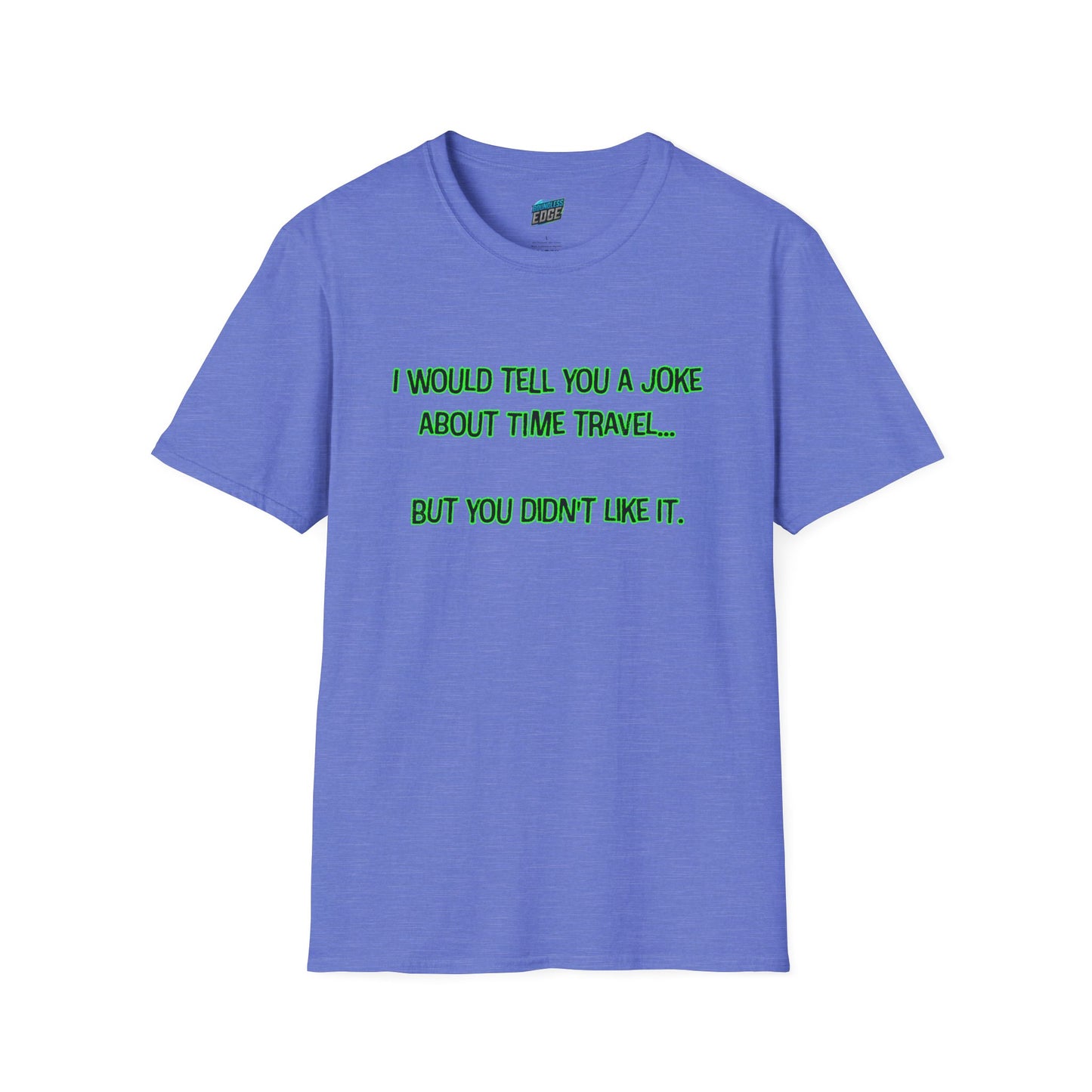 Time Travel Joke Mom Joke Humor Women's Basic T-Shirt