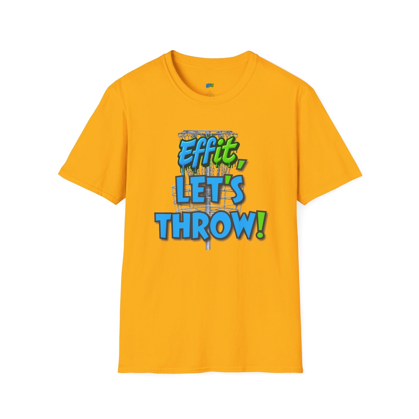 Effit, Let's Throw! Disc Golf Humor Men's Basic T-Shirt