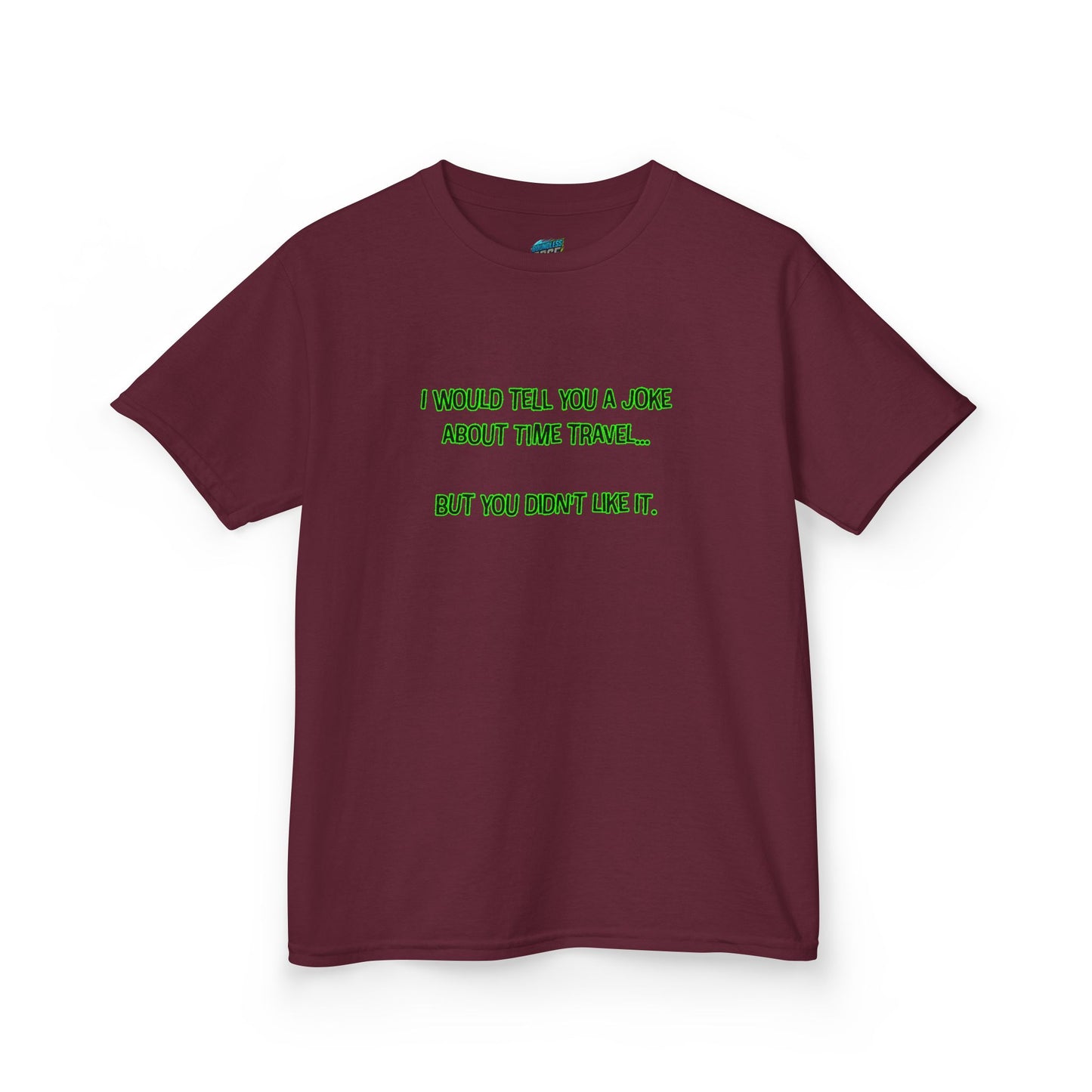 Time Travel Joke Humor Girls' Heavy Cotton T-Shirt