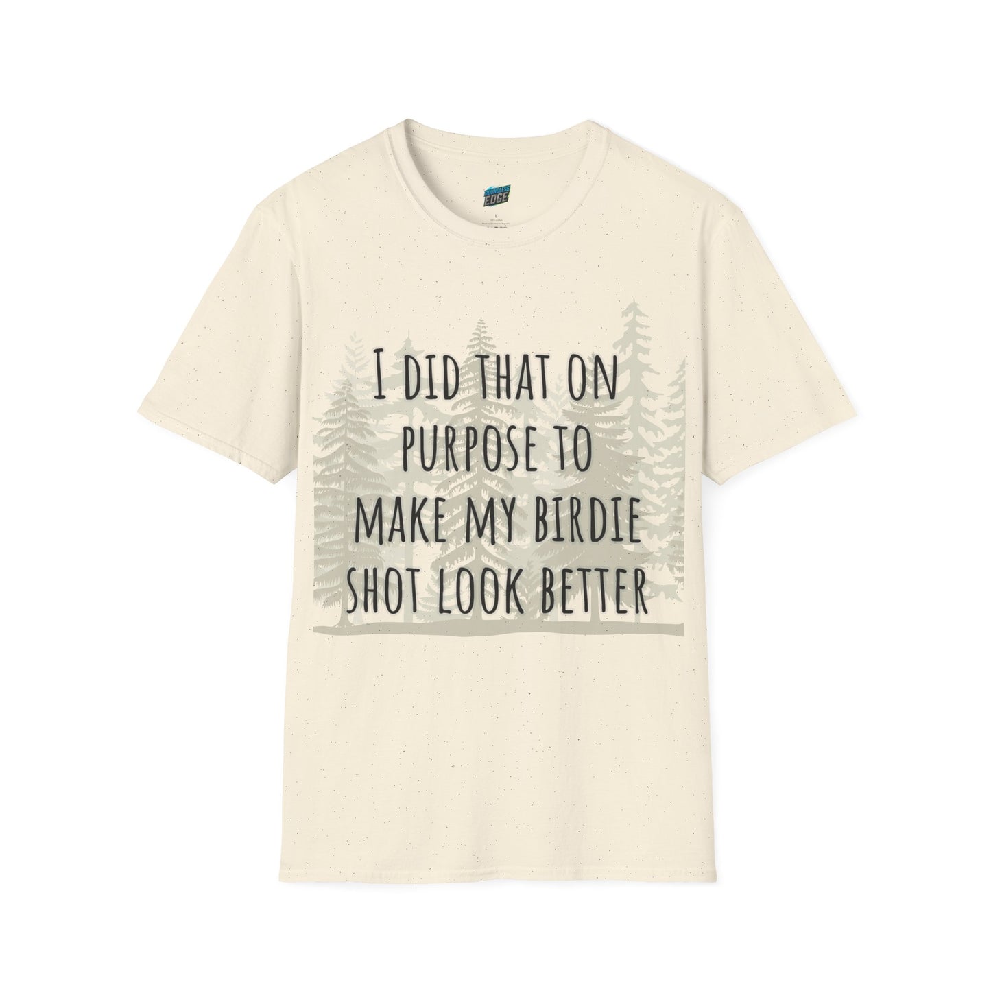 I Did That On Purpose... Disc Golf Humor Men's Basic Softstyle T-Shirt