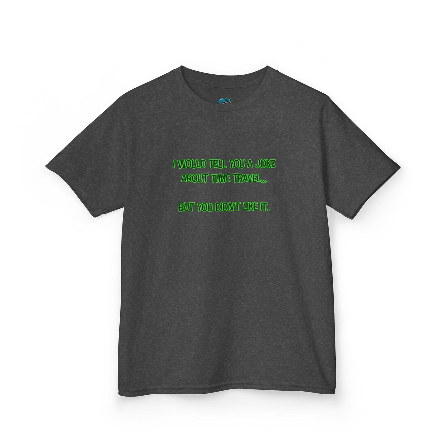 Time Travel Joke Humor Girls' Heavy Cotton T-Shirt