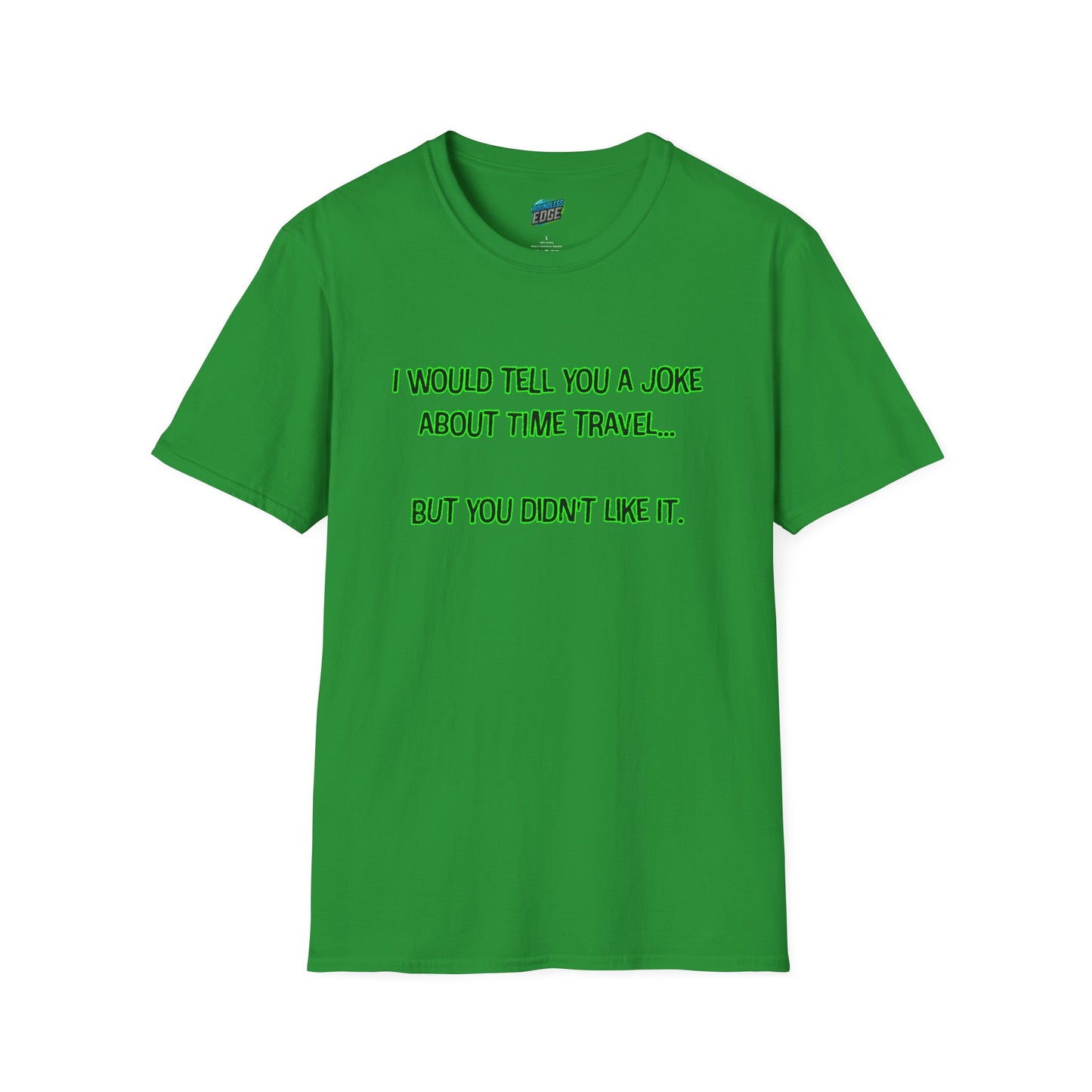 Time Travel Joke Mom Joke Humor Women's Basic T-Shirt