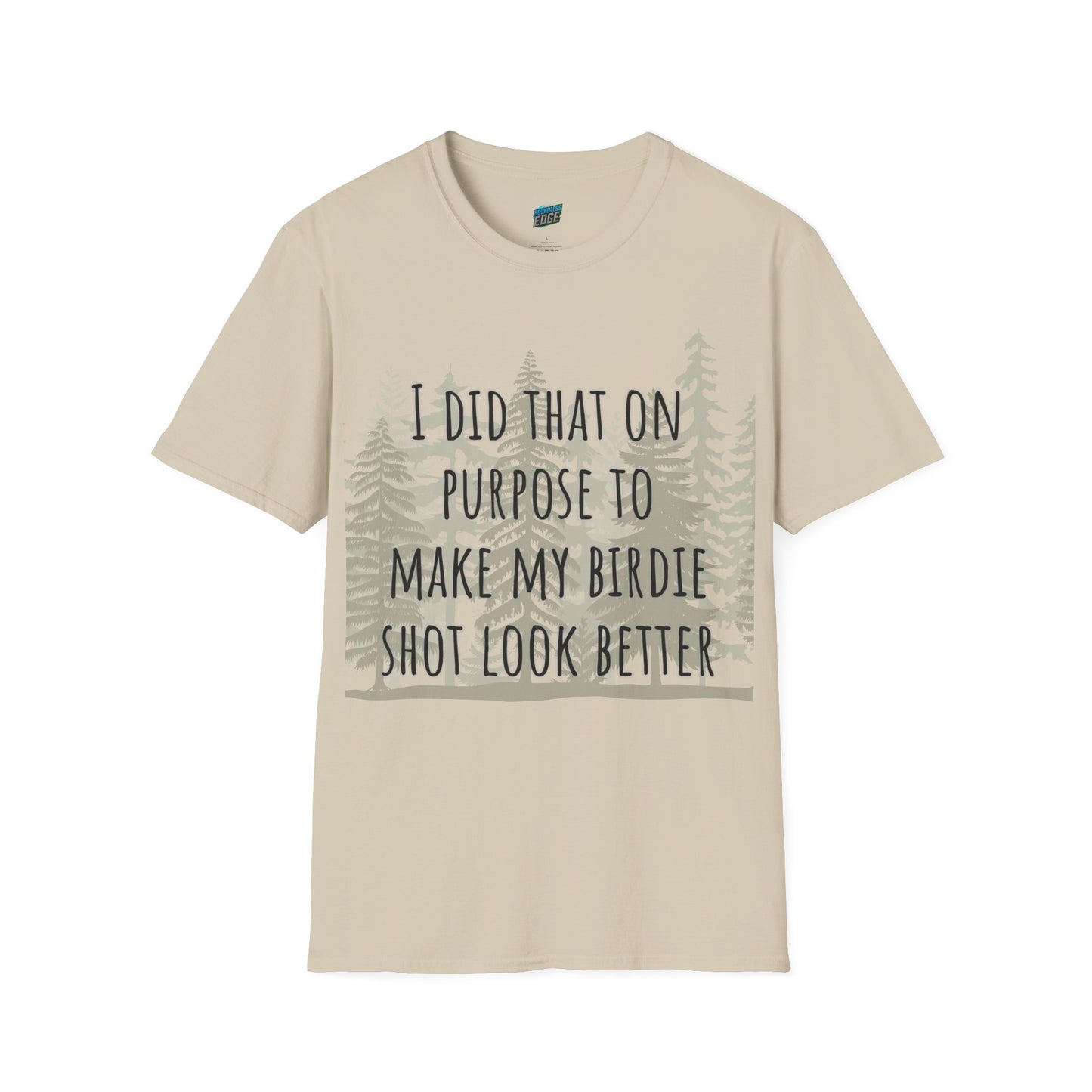 I Did That On Purpose... Disc Golf Humor Men's Basic Softstyle T-Shirt