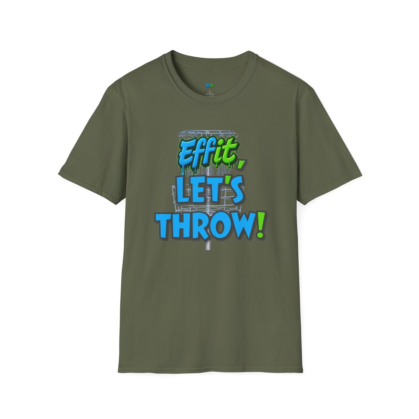 Effit, Let's Throw! Disc Golf Humor Men's Basic T-Shirt