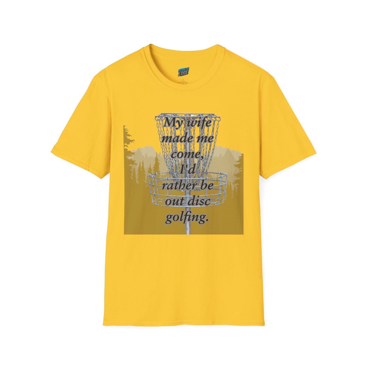 My Wife Made Me... Disc Golf Humor Men's Basic Softstyle T-Shirt