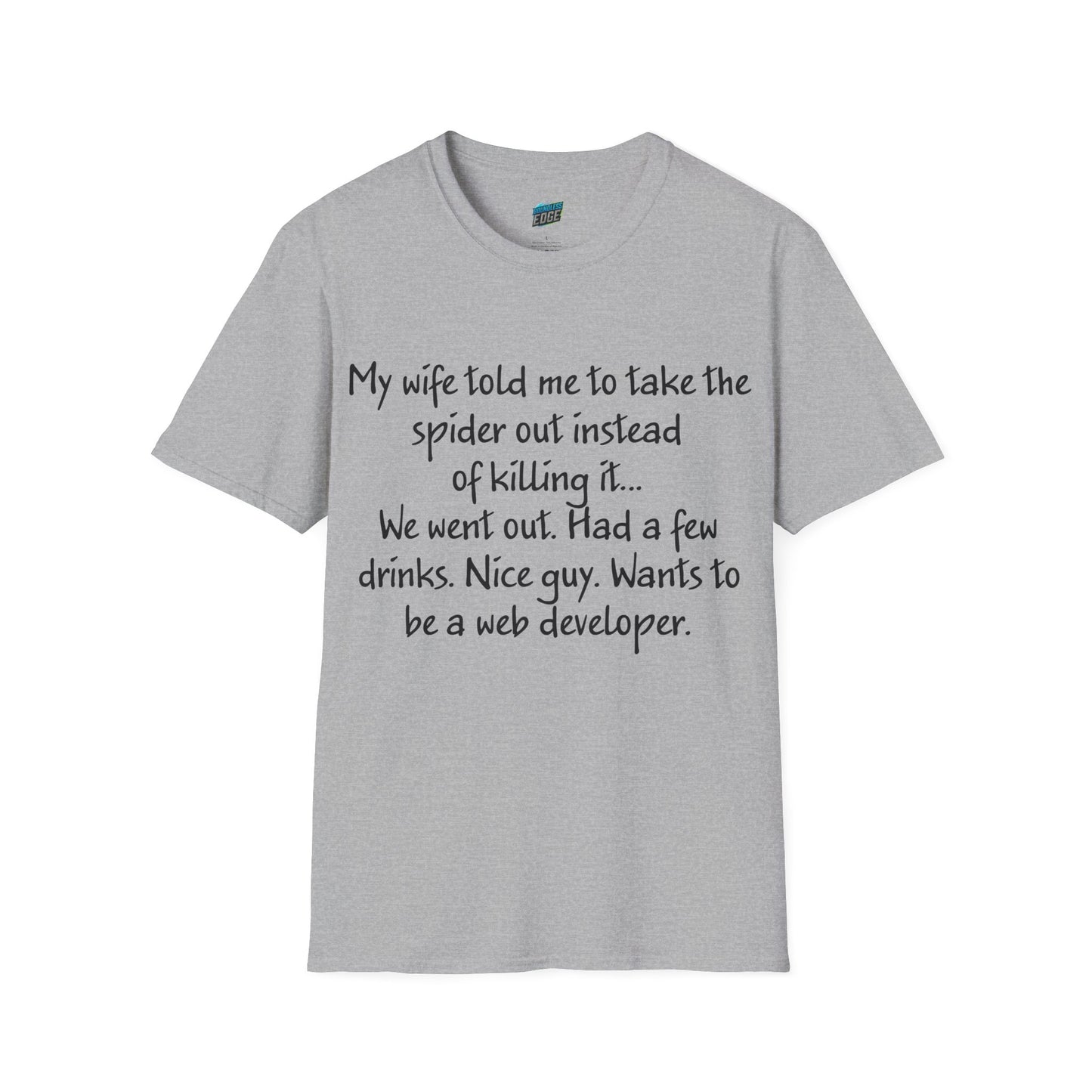 My Wife Told Me... Dad Joke Humor Men's Basic T-Shirt