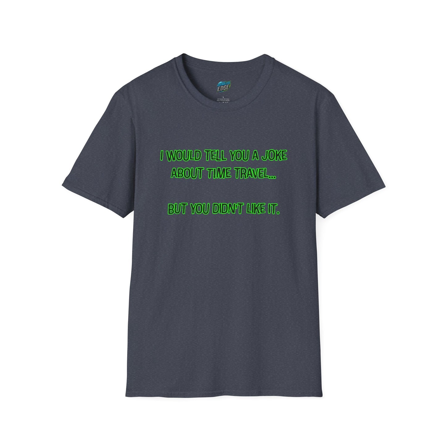 Time Travel Joke Mom Joke Humor Women's Basic T-Shirt