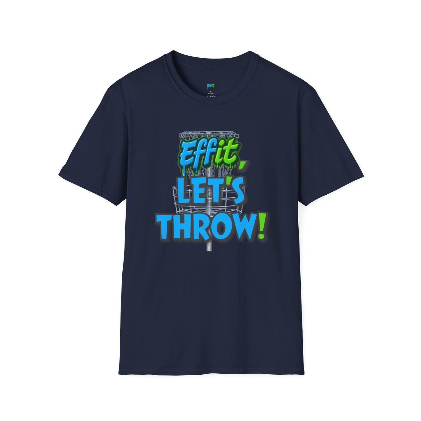 Effit, Let's Throw! Disc Golf Humor Men's Basic T-Shirt