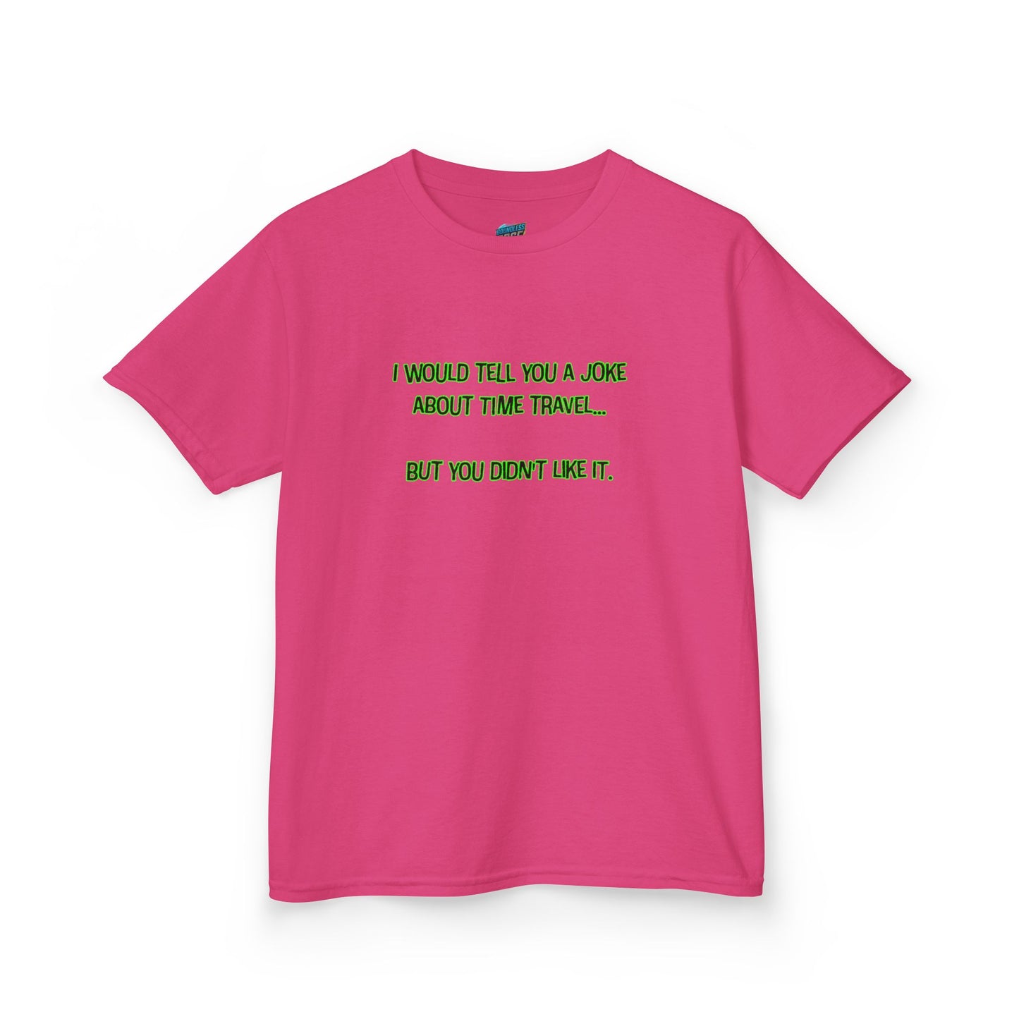 Time Travel Joke Humor Girls' Heavy Cotton T-Shirt