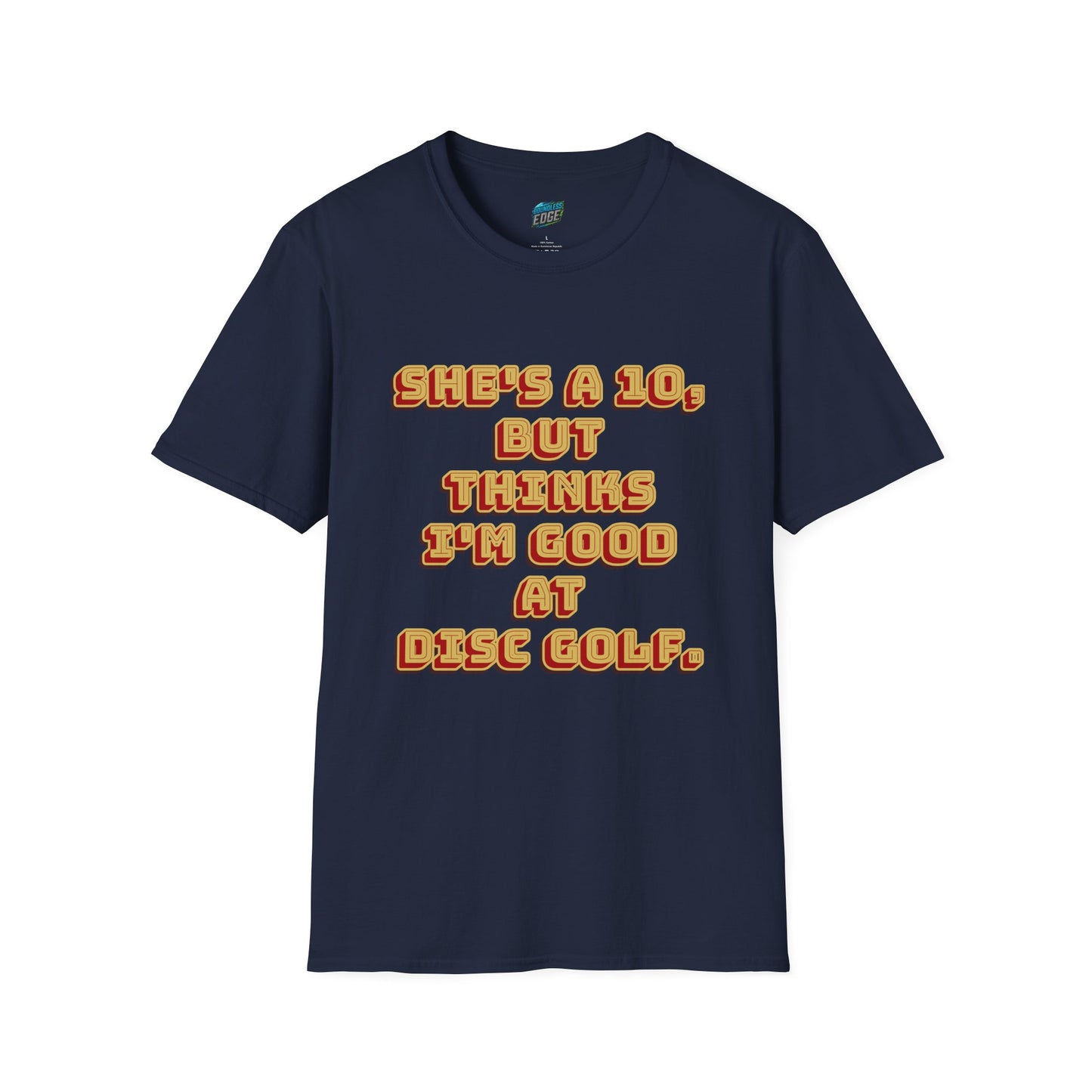 She's a 10... Disc Golf Humor Men's Basic T-Shirt