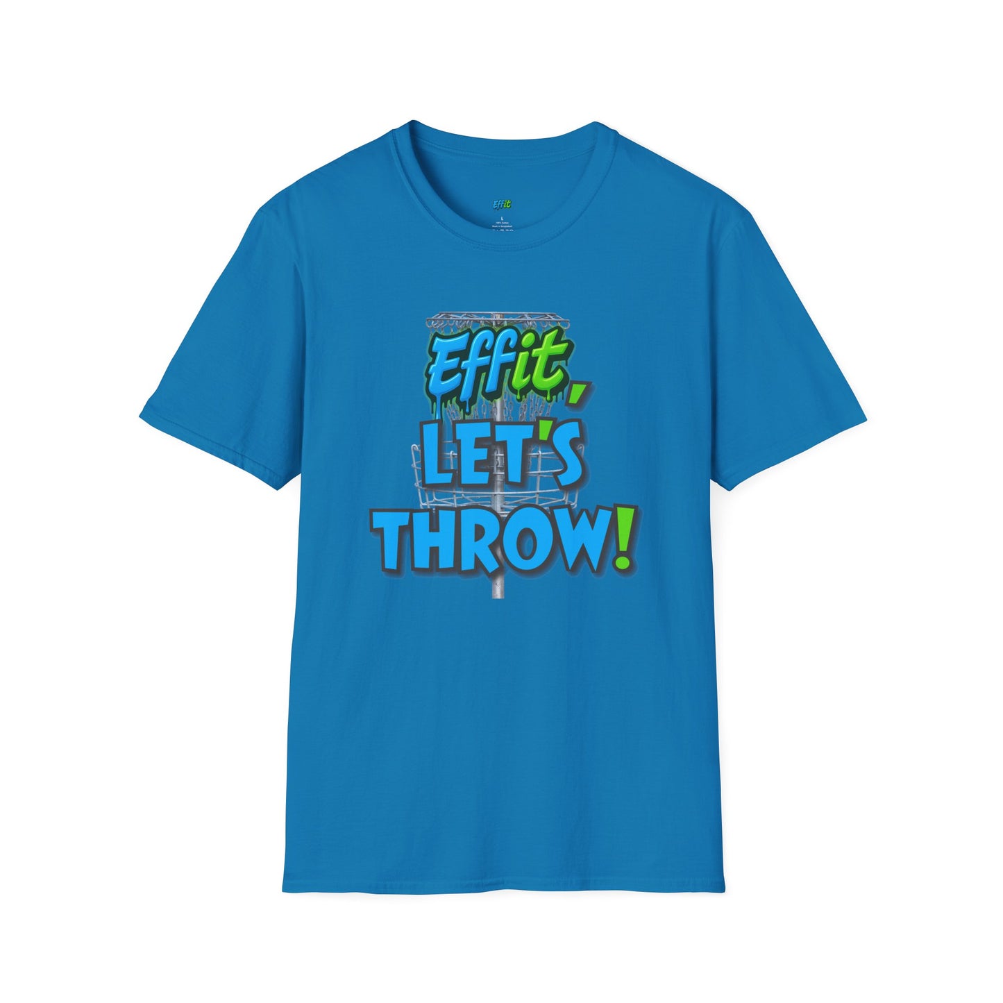 Effit, Let's Throw! Disc Golf Humor Men's Basic T-Shirt