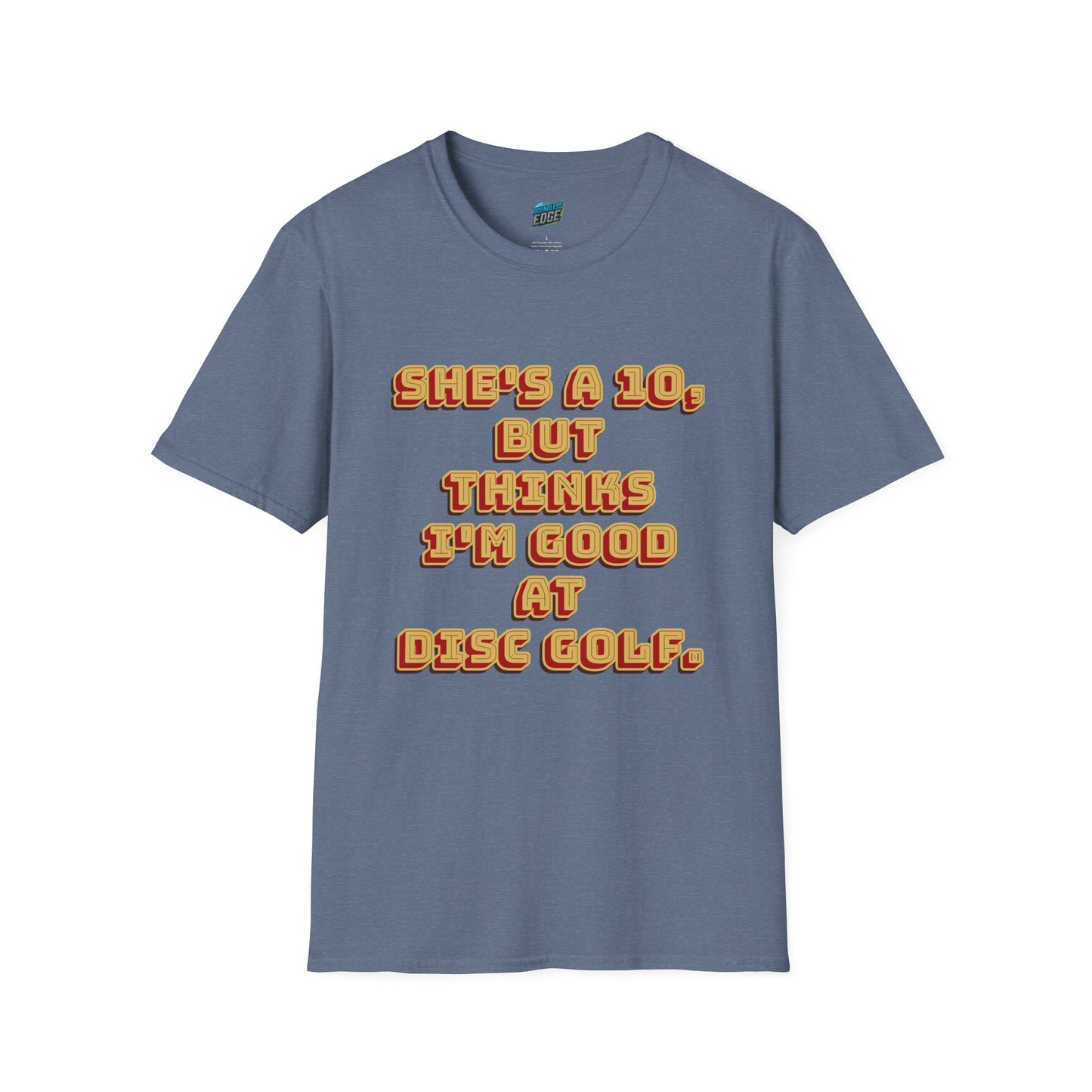 She's a 10... Disc Golf Humor Men's Basic T-Shirt
