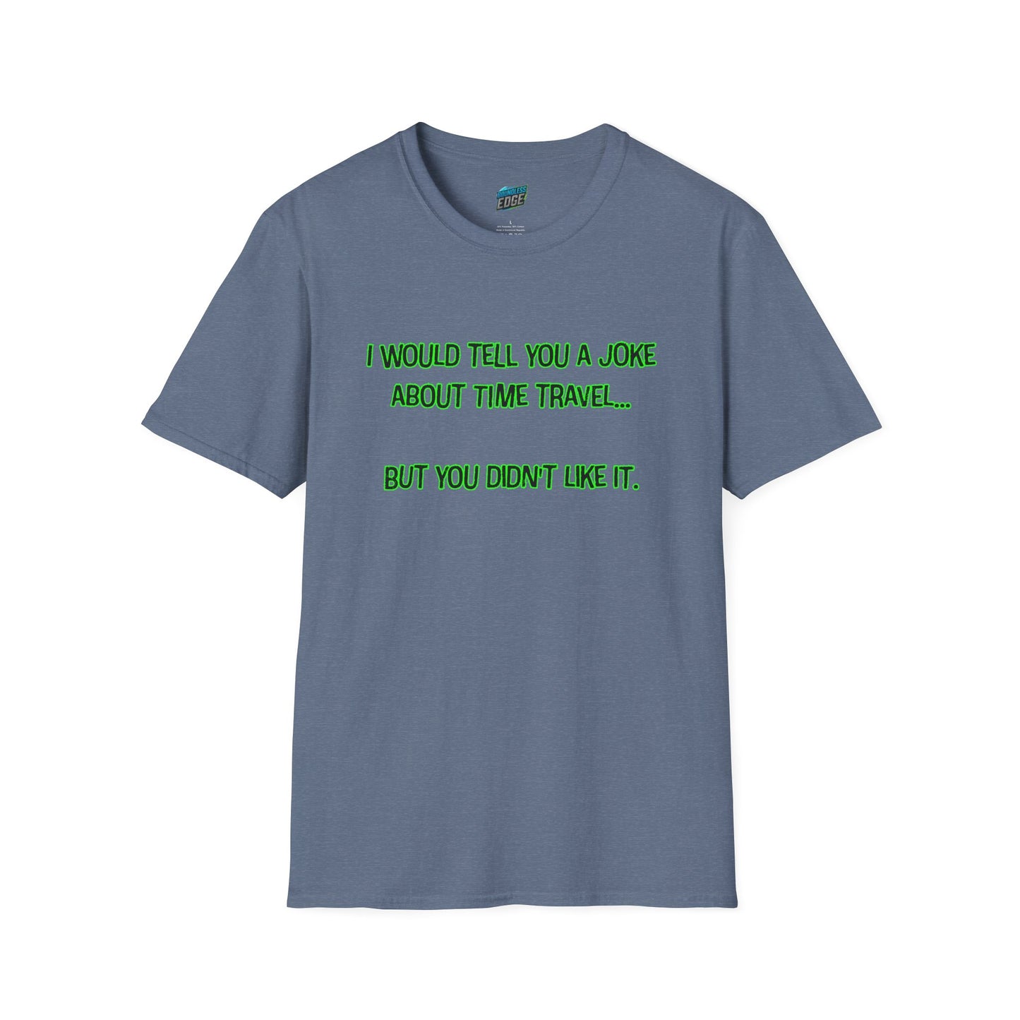 Time Travel Joke Mom Joke Humor Women's Basic T-Shirt