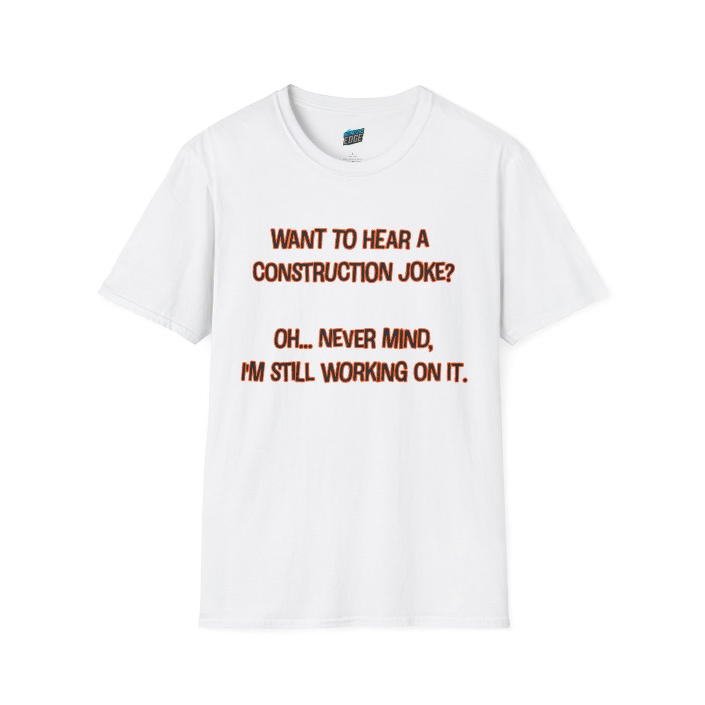 Construction Joke Mom Joke Humor Women's Basic T-Shirt