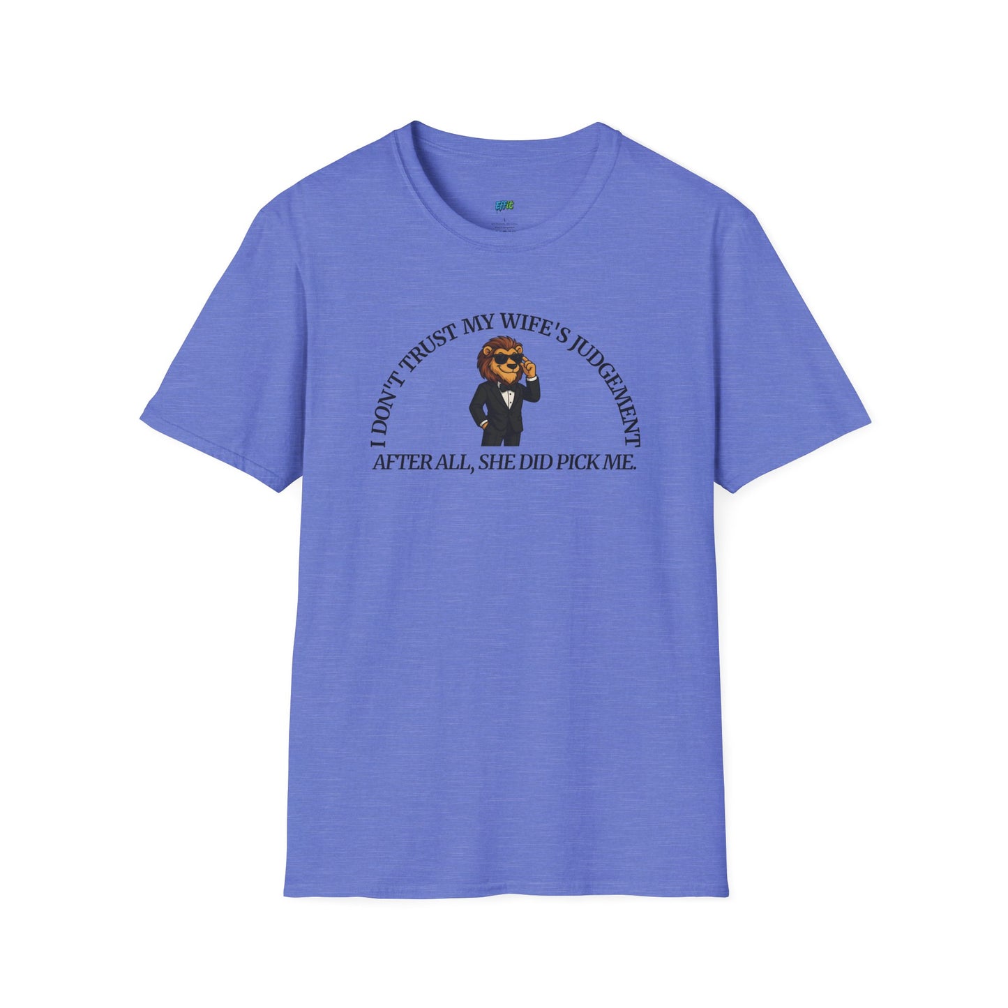 I Don’t Trust My Wife’s Judgement Tuxedo Lion Humor Men's Basic T-Shirt