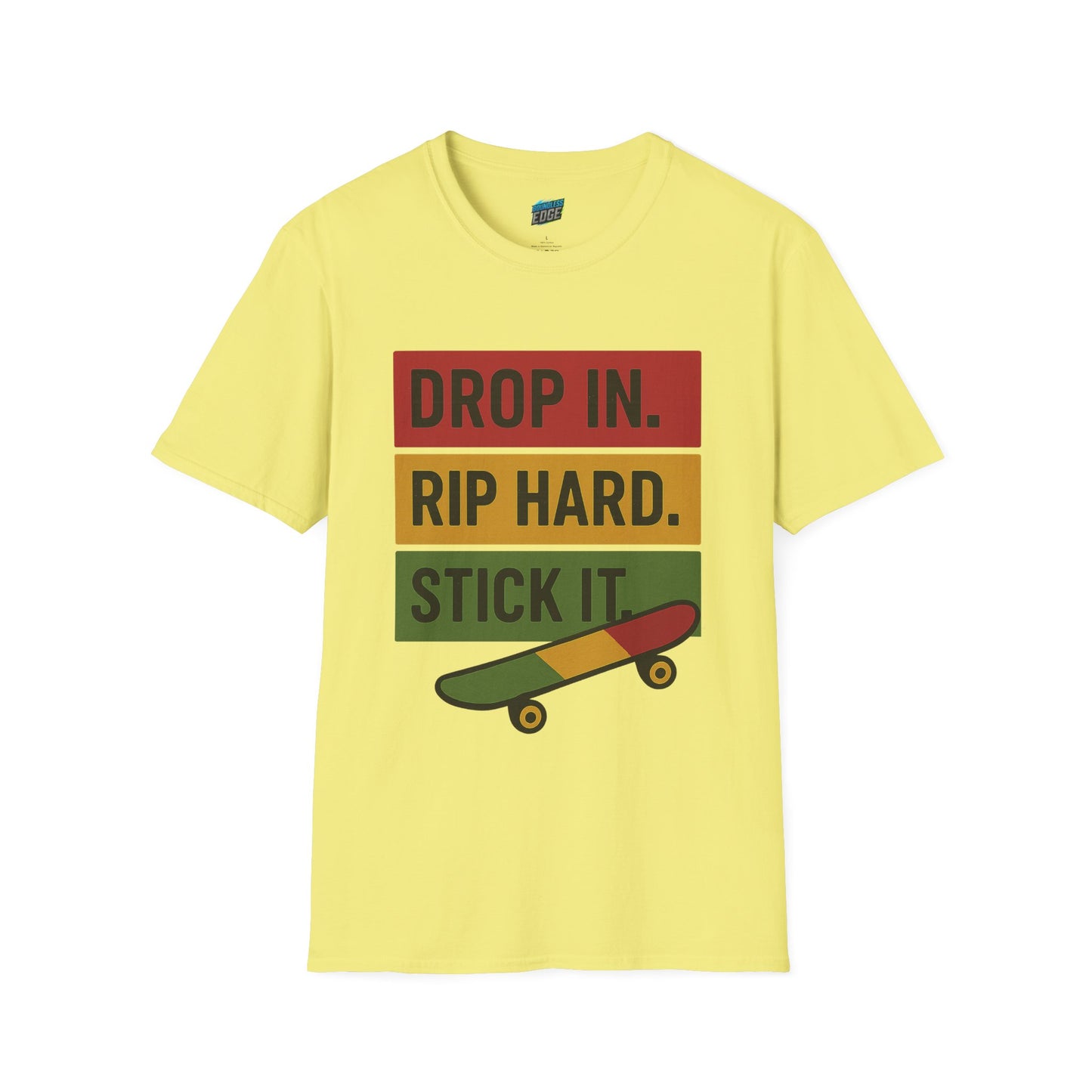 Drop In. Rip Hard. Stick It. Skateboarding Women's Basic T-Shirt