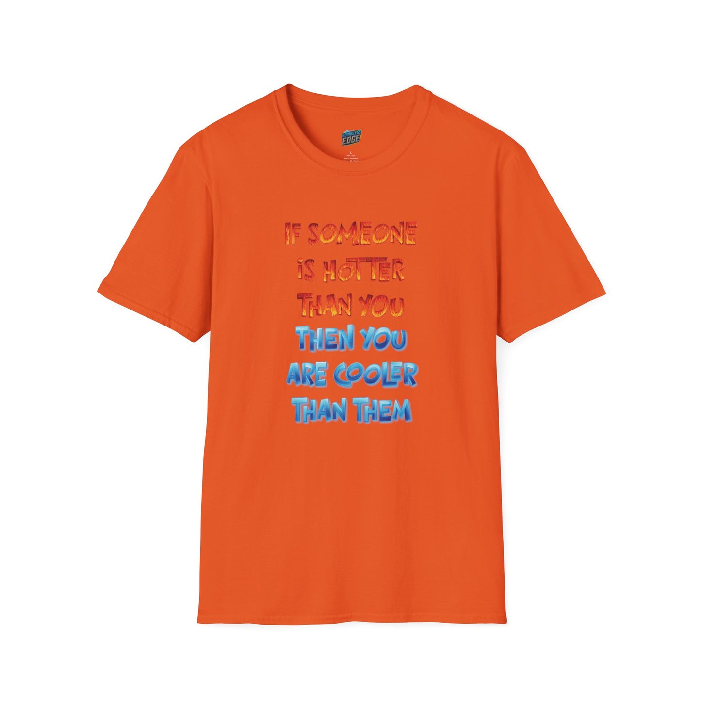 If Somone Is Hotter Than You... Humor Dad Joke Men's Basic T-Shirt