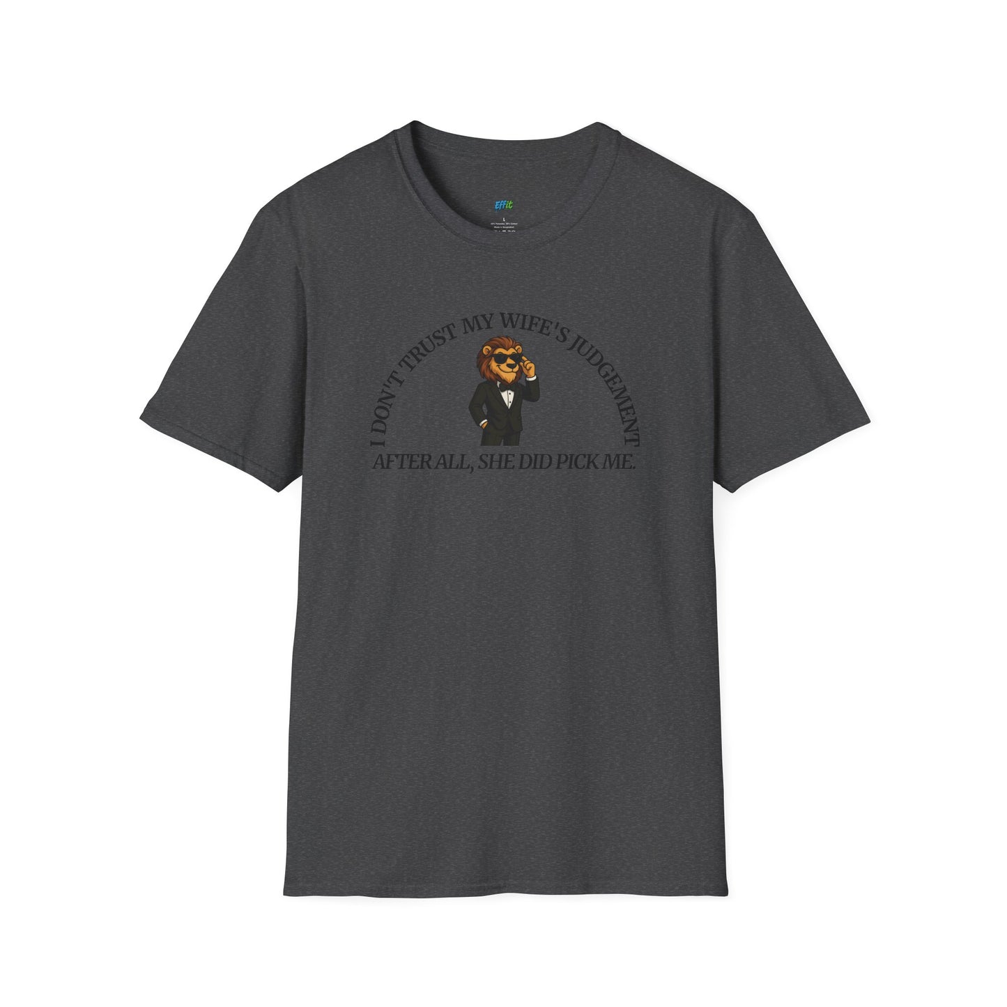 I Don’t Trust My Wife’s Judgement Tuxedo Lion Humor Men's Basic T-Shirt