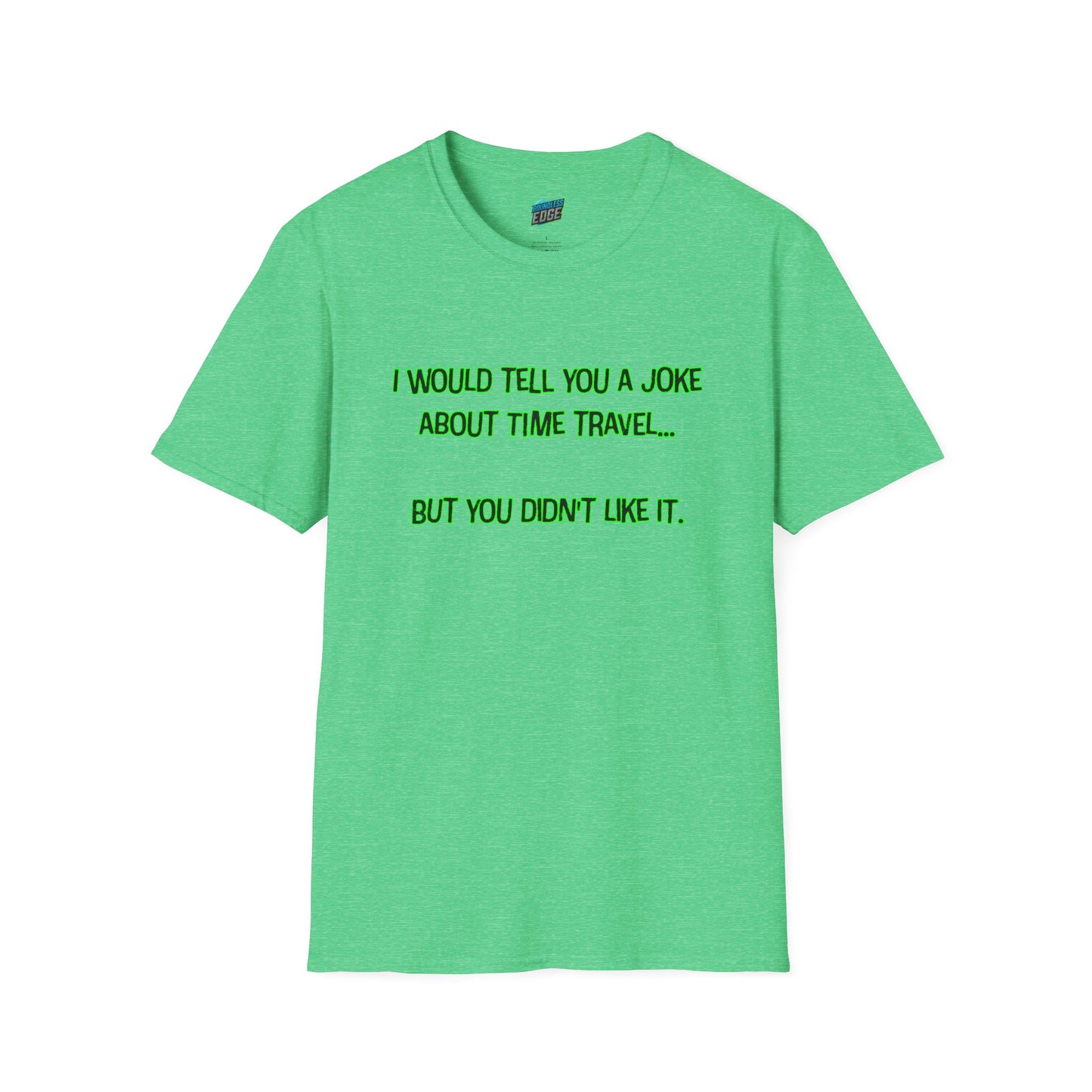 Time Travel Joke Mom Joke Humor Women's Basic T-Shirt