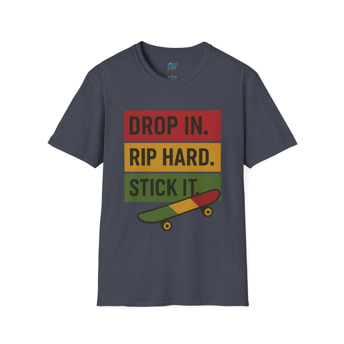 Drop In. Rip Hard. Stick It. Skateboarding Women's Basic T-Shirt