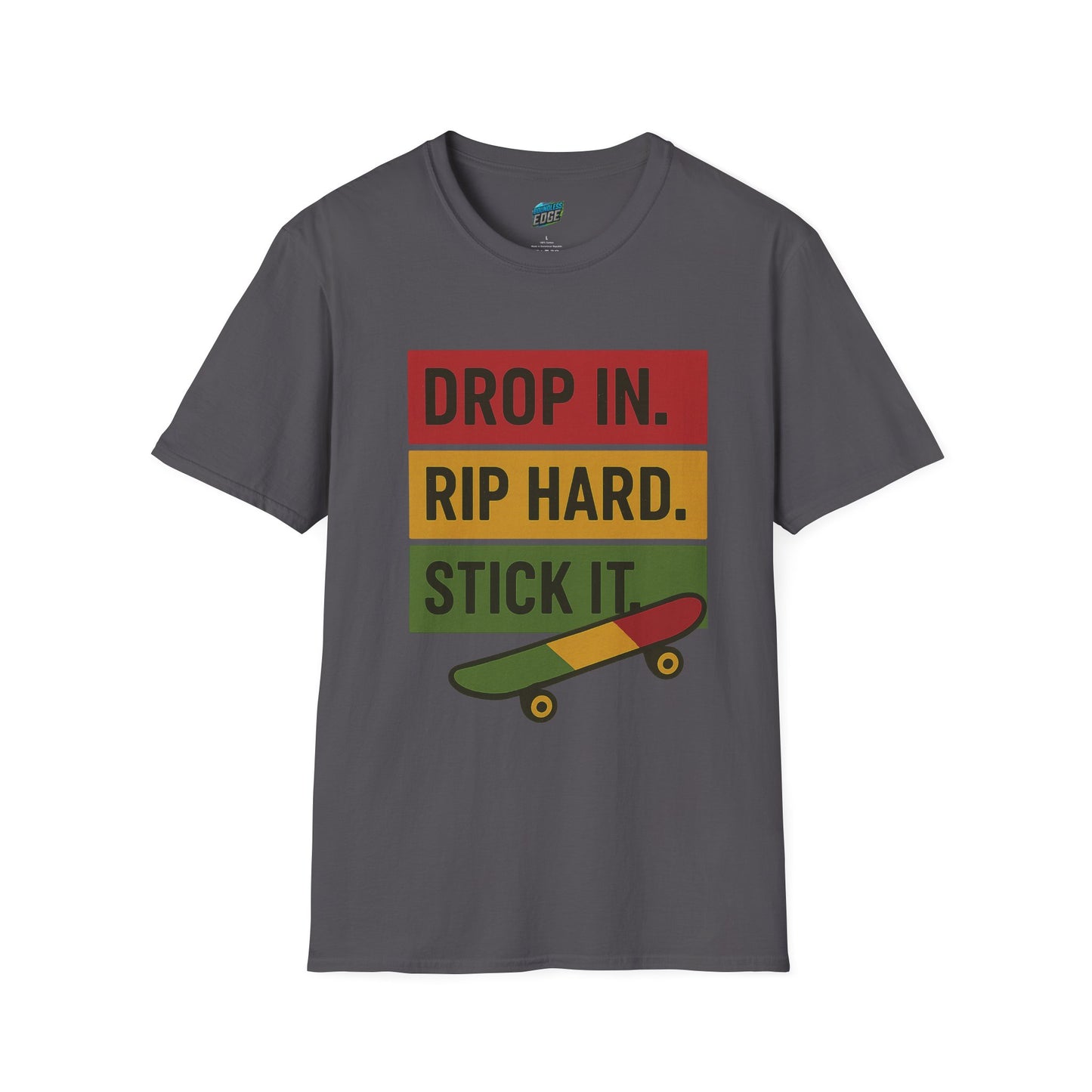 Drop In. Rip Hard. Stick It. Skateboarding Men's Basic T-Shirt