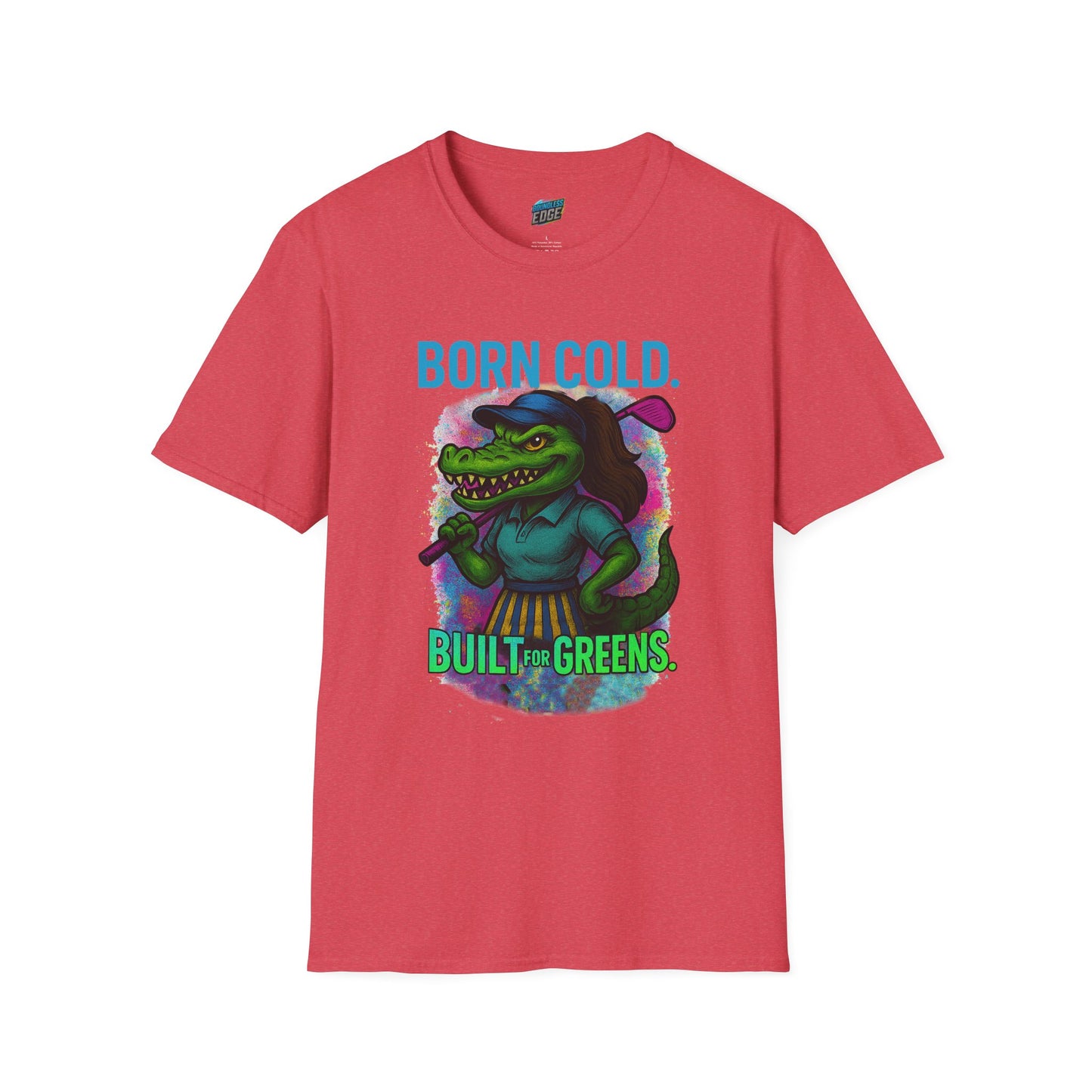 Born Cold. Built For Greens. Gator Golf Women's Basic T-Shirt