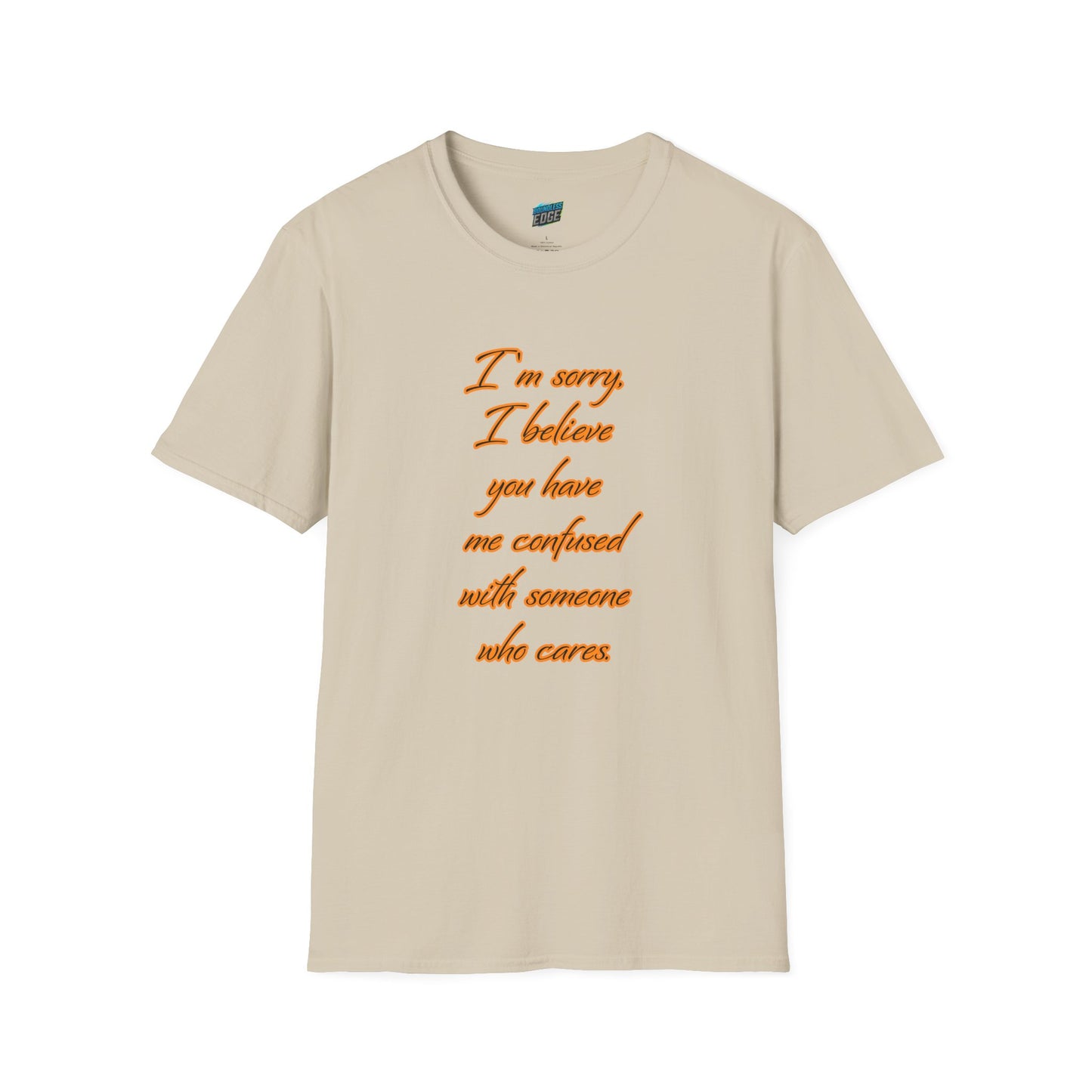 You Have Me Confused With Someone Who Cares Humor Men's Basic T-Shirt