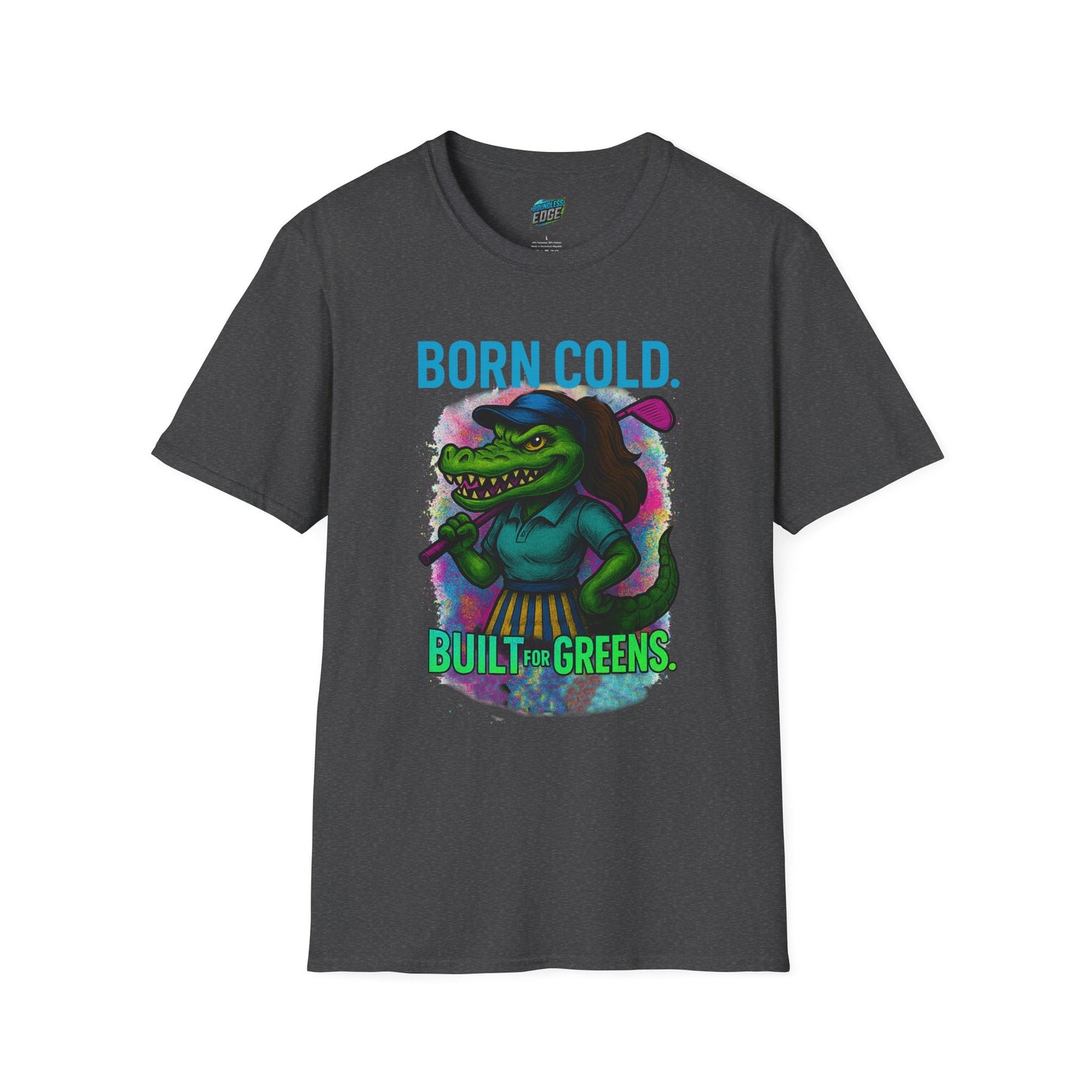Born Cold. Built For Greens. Gator Golf Women's Basic T-Shirt