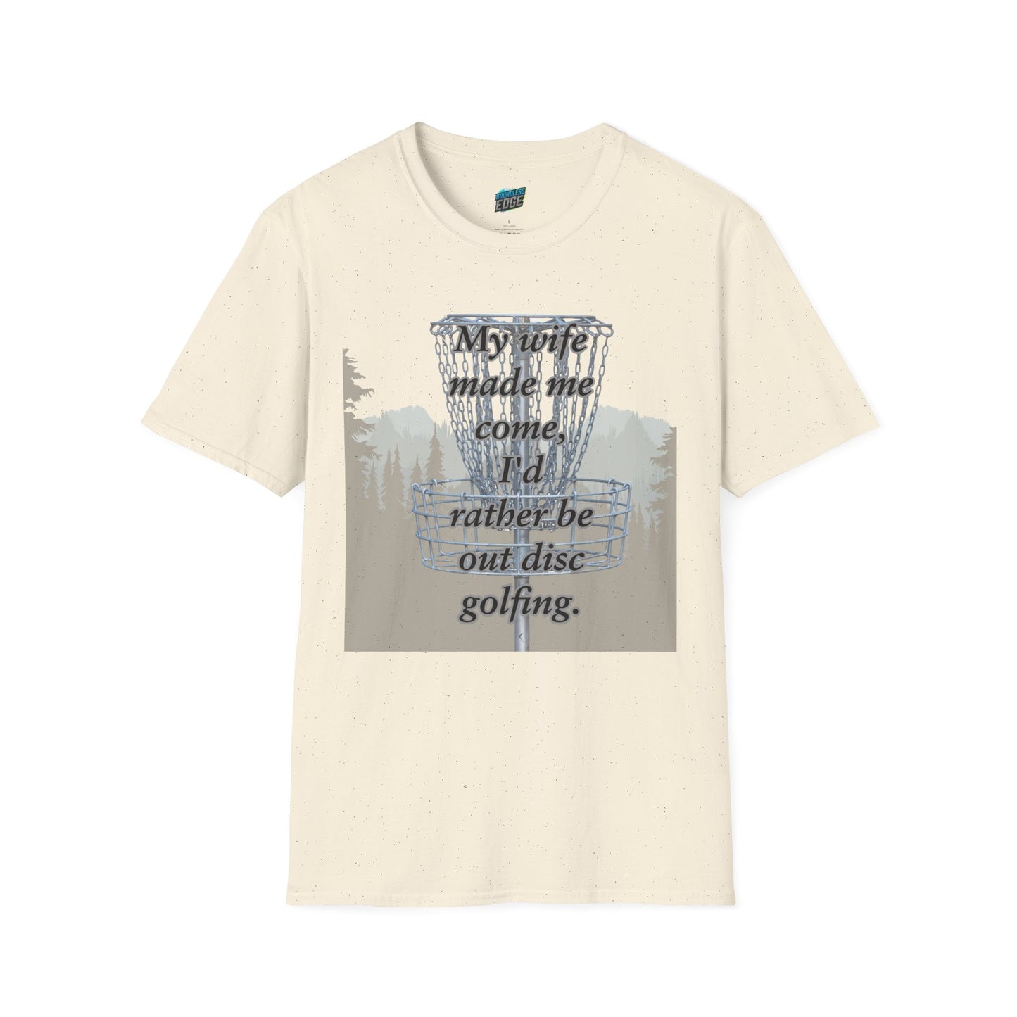 My Wife Made Me... Disc Golf Humor Men's Basic Softstyle T-Shirt