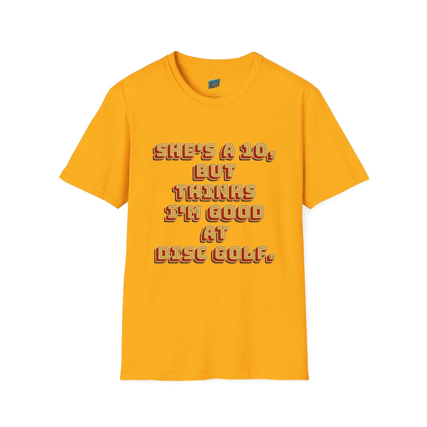 She's a 10... Disc Golf Humor Men's Basic T-Shirt