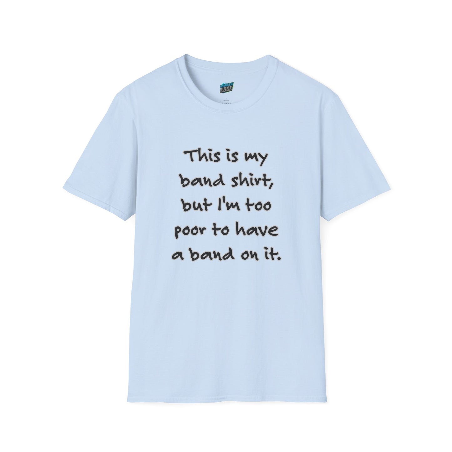 This is My Band Shirt... Humor Women's Basic T-Shirt