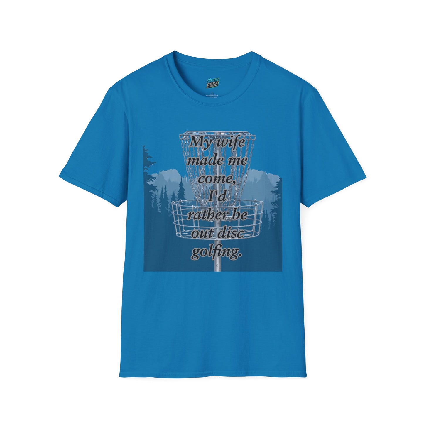 My Wife Made Me... Disc Golf Humor Men's Basic Softstyle T-Shirt
