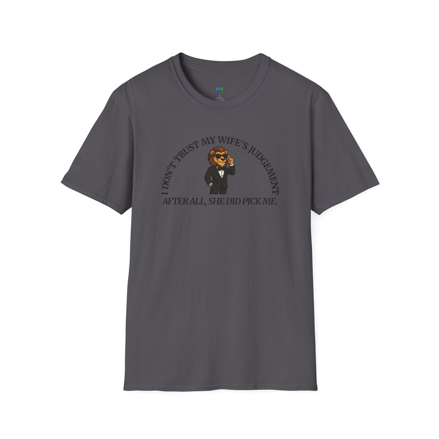 I Don’t Trust My Wife’s Judgement Tuxedo Lion Humor Men's Basic T-Shirt