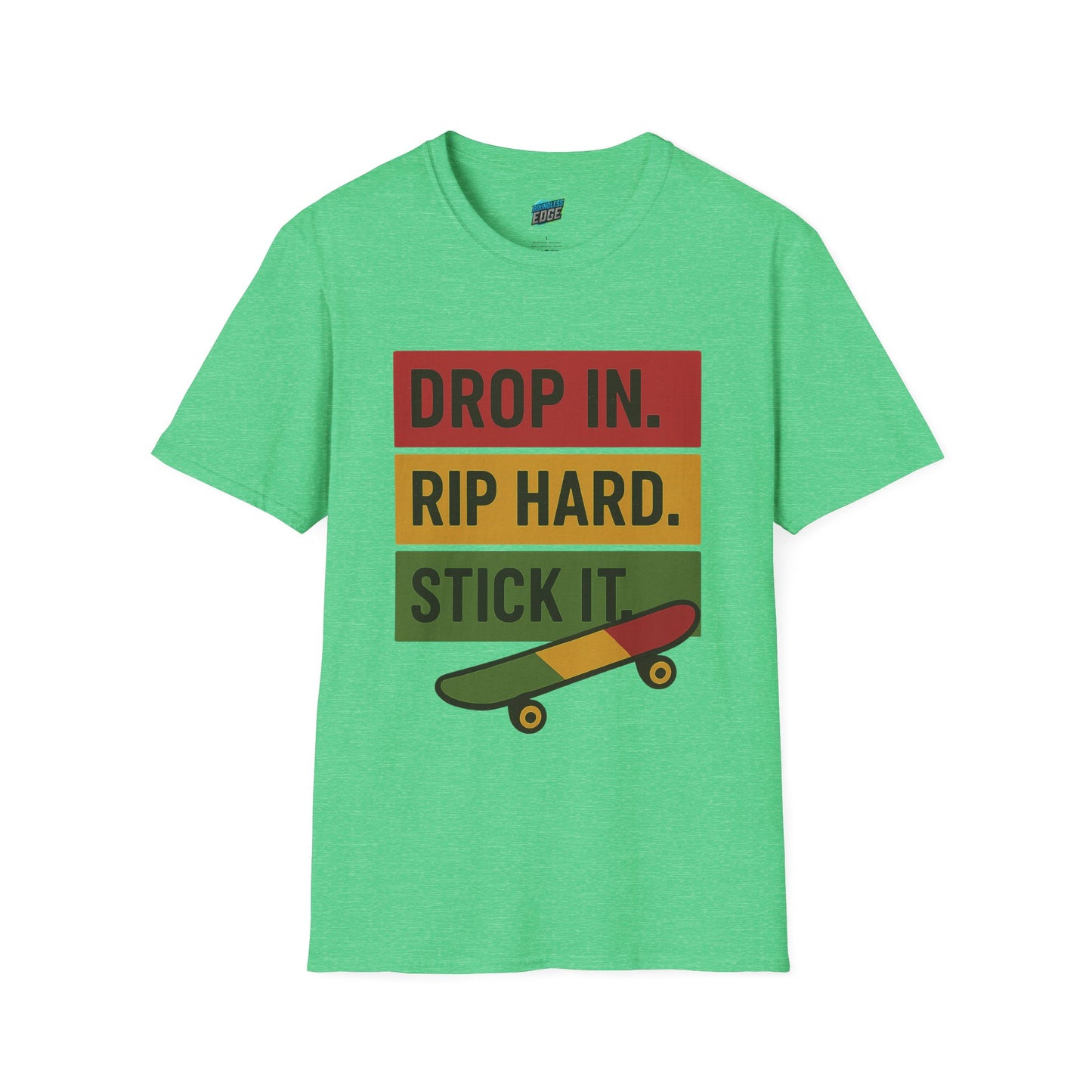 Drop In. Rip Hard. Stick It. Skateboarding Women's Basic T-Shirt