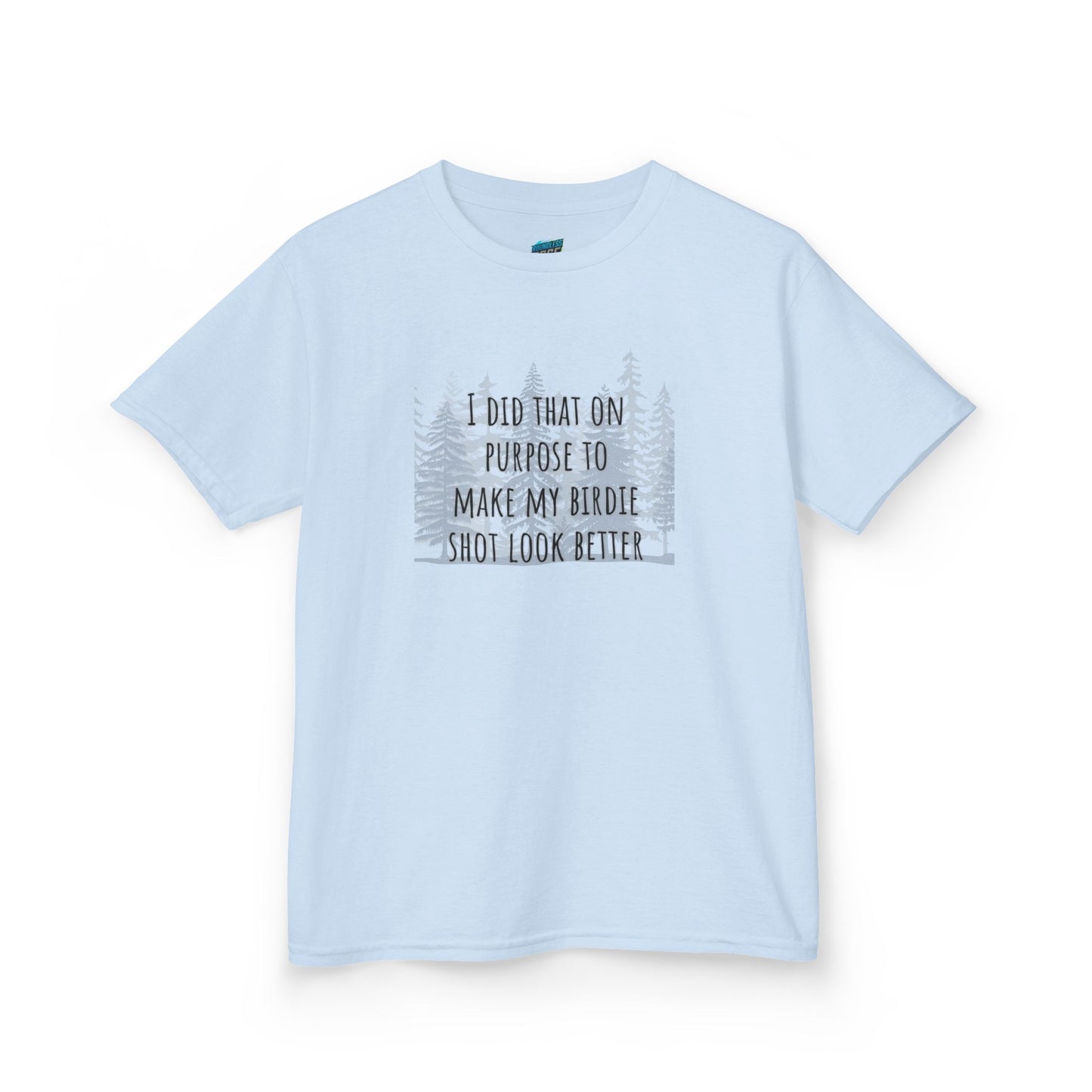 I Did That On Purpose... Disc Golf Humor Girls' Heavy Cotton T-Shirt
