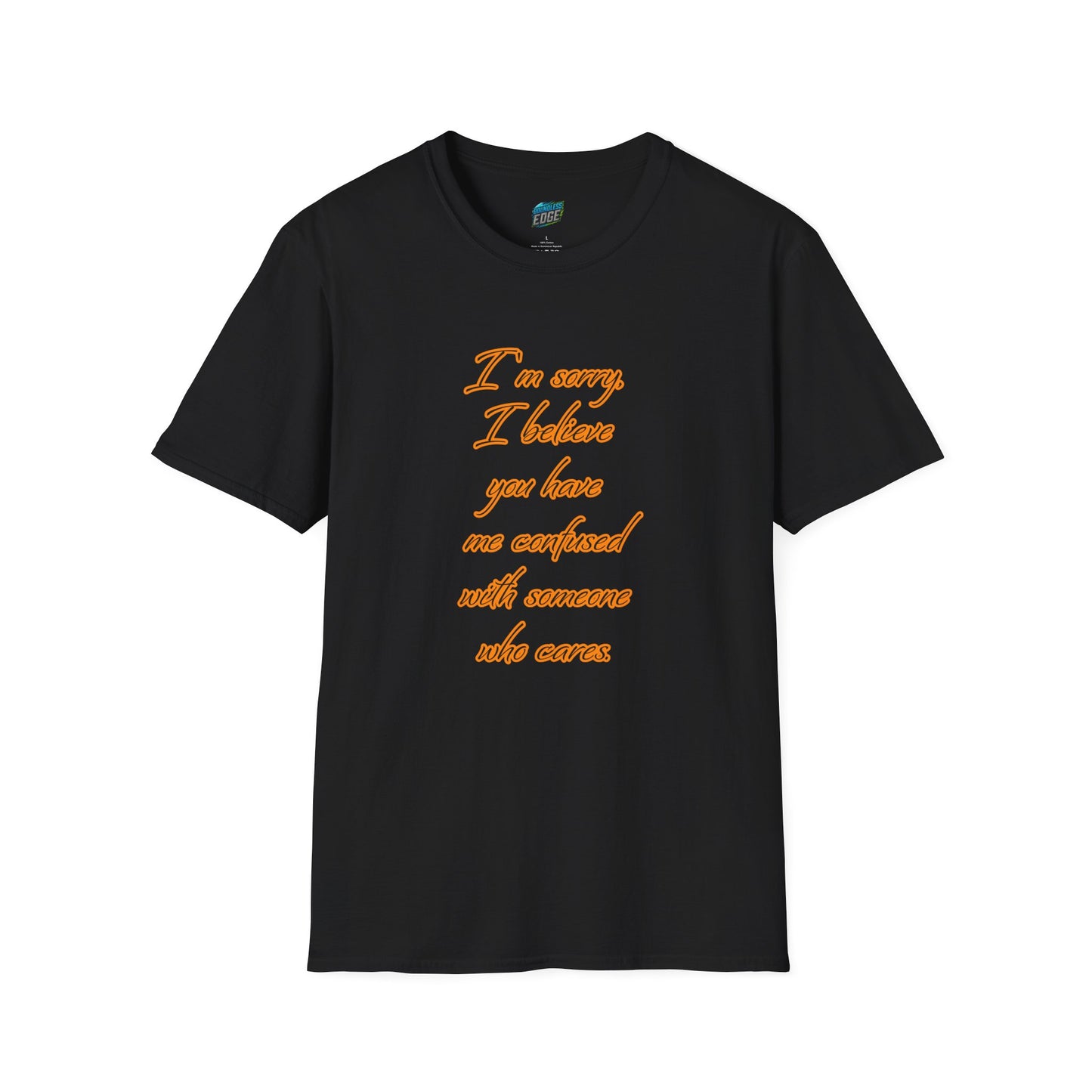 You Have Me Confused With Someone Who Cares Humor Men's Basic T-Shirt