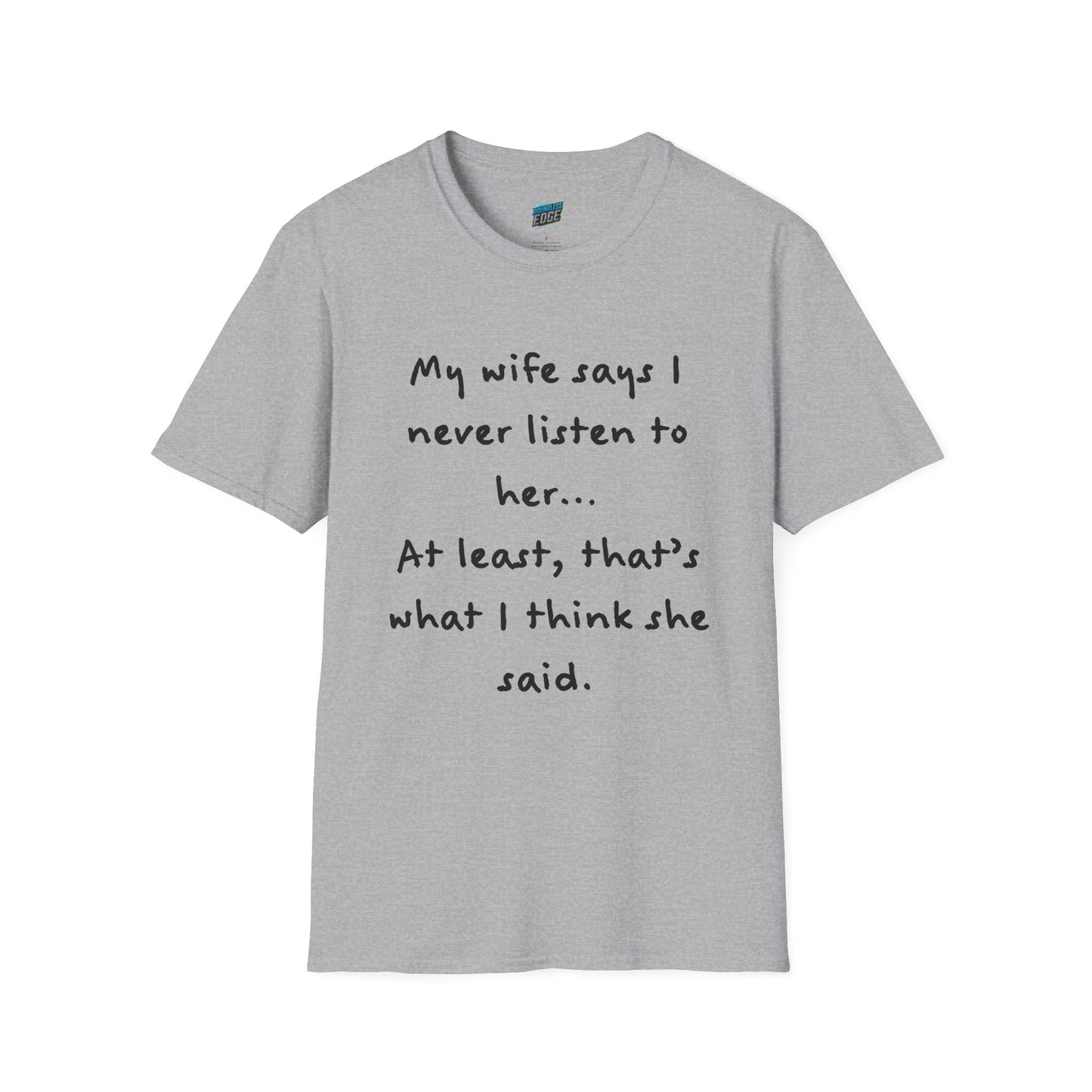 My Wife Says... Husband Dad Joke Humor Men's Basic T-Shirt