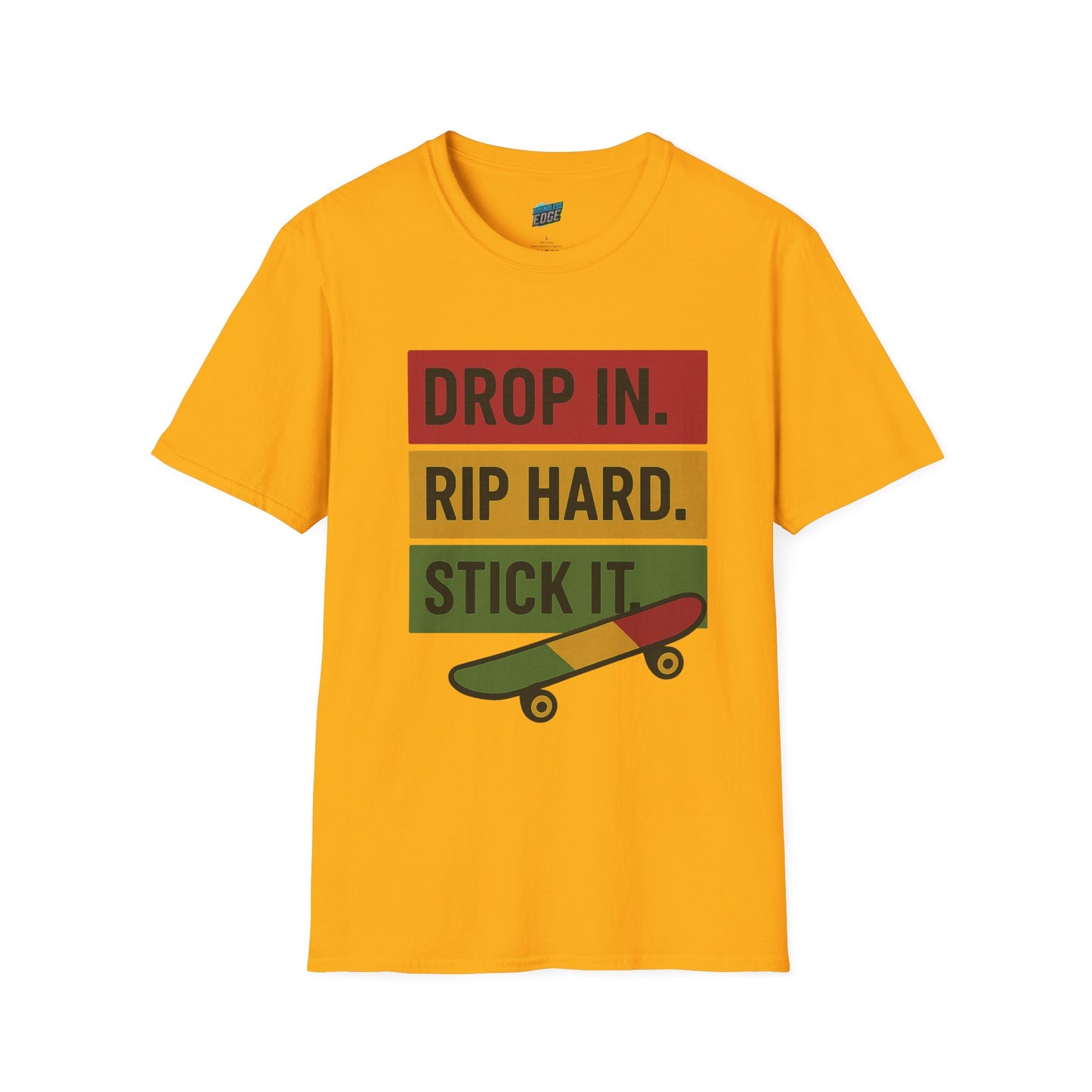 Drop In. Rip Hard. Stick It. Skateboarding Men's Basic T-Shirt
