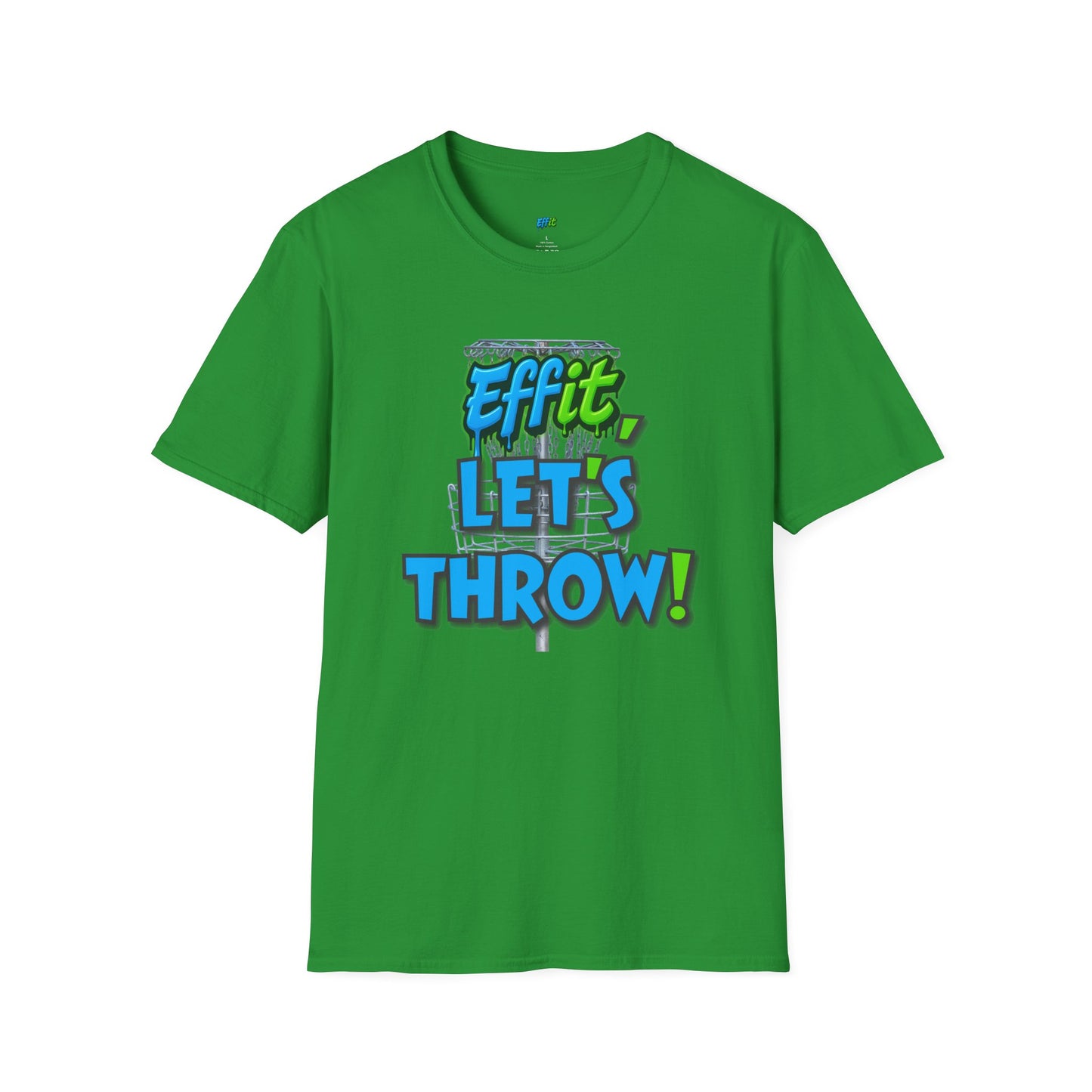 Effit, Let's Throw! Disc Golf Humor Men's Basic T-Shirt