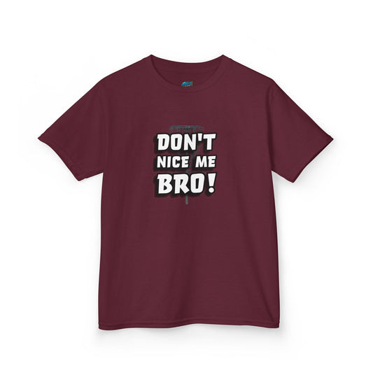 Don't Nice Me Bro! Disc Golf Humor Boys' Heavy Cotton T-Shirt