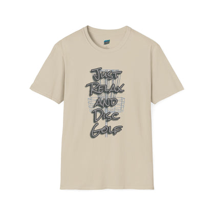 Just Relax and Disc Golf Humor Men's Basic Softstyle T-Shirt