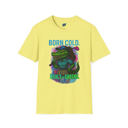 Born Cold. Built For Greens. Gator Golf Women's Basic T-Shirt