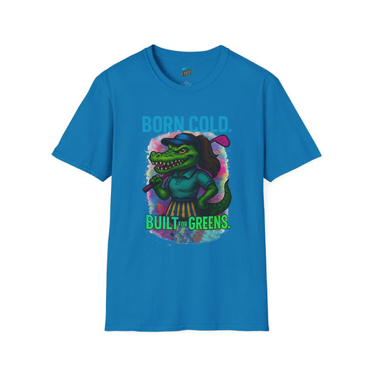 Born Cold. Built For Greens. Gator Golf Women's Basic T-Shirt