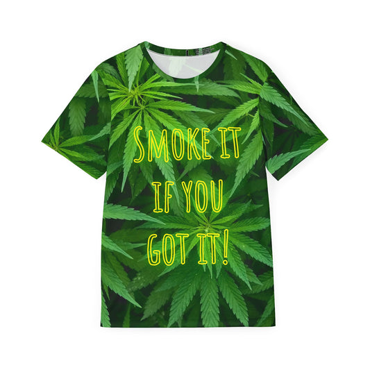Smoke It If You Got It! Pot Leaf Adult Humor Men's Jersey Premium T-Shirt
