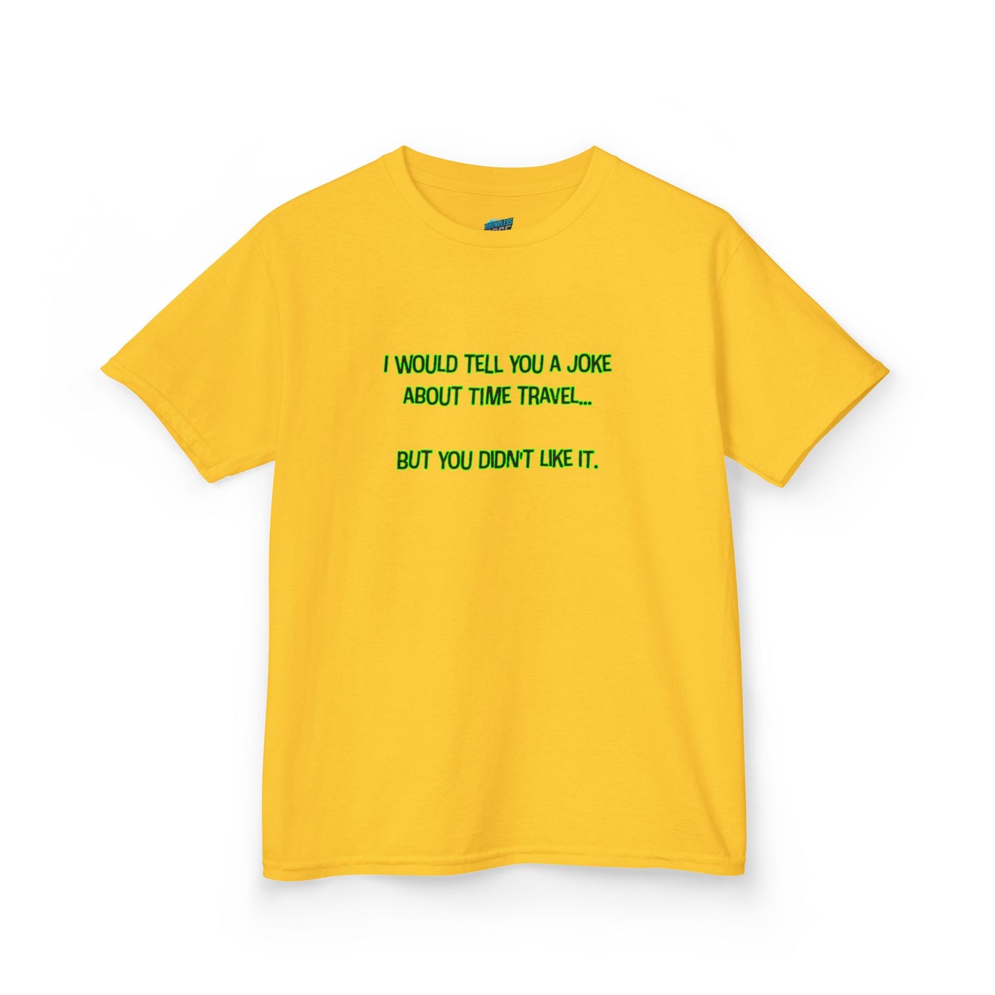 Time Travel Joke Humor Girls' Heavy Cotton T-Shirt