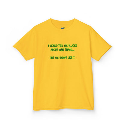 Time Travel Joke Humor Girls' Heavy Cotton T-Shirt