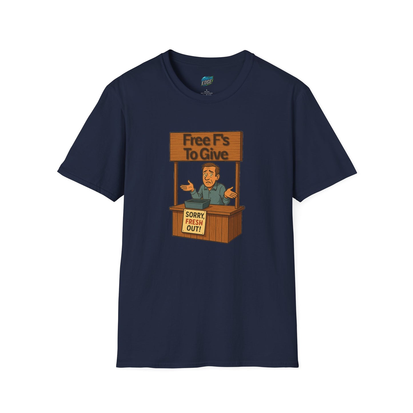 Fresh out of F's to Give Humor Men's Basic T-Shirt