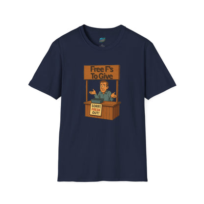 Fresh out of F's to Give Humor Men's Basic T-Shirt