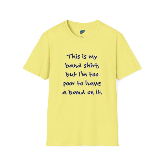 This is My Band Shirt... Humor Women's Basic T-Shirt