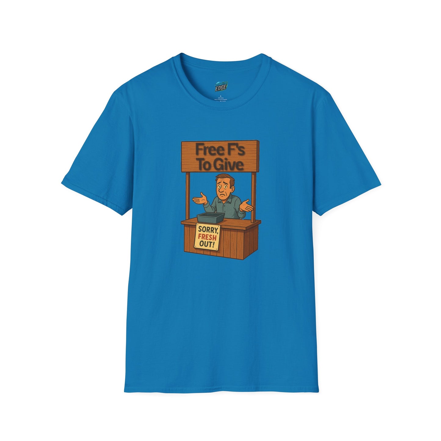 Fresh out of F's to Give Humor Men's Basic T-Shirt